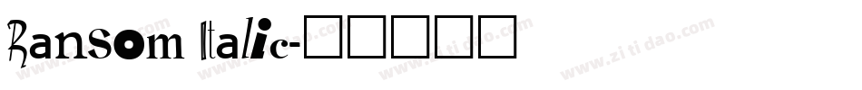 Ransom Italic字体转换